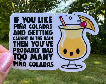 Cute Too Many Pina Coladas Sticker