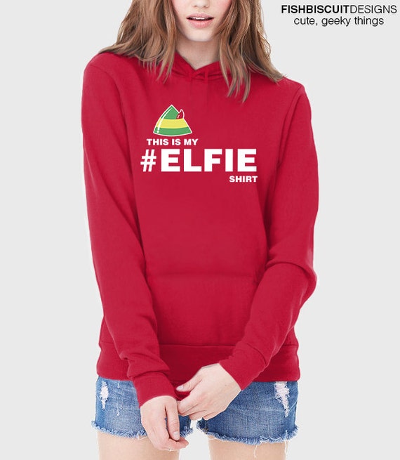Buy Christmas My Elfie Elf Shirt Hoodie Funny Sweatshirt Online in