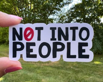 Not Into People Introvert Sticker