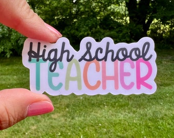 High School Teacher Sticker