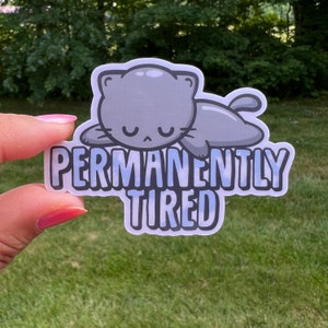Permanently Tired Cute Sleeping Cat Sticker