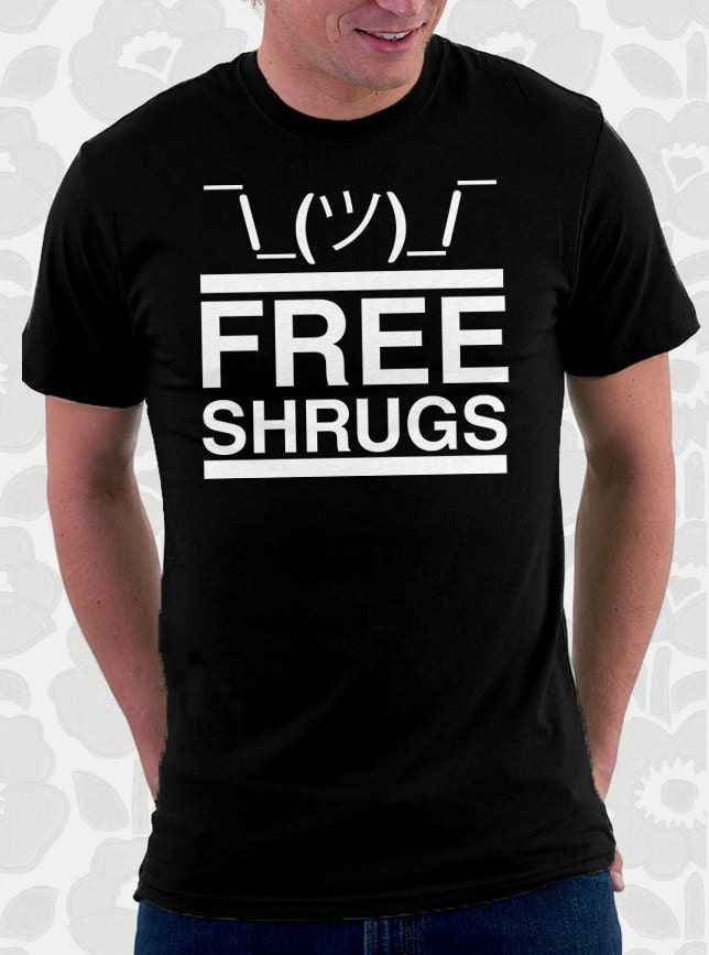 Free Shrugs Shirt Free Hugs Shirt Funny Tshirt Funny Etsy