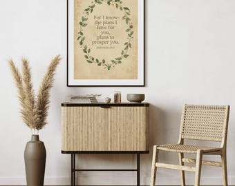 Jeremiah 29:11 Print, Plans To Prosper You, Botanical Wreath Scripture Wall Art Download
