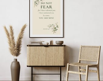Isaiah 43:1 Wall Art, Do Not Fear You Are Mine, Botanical Bible Verse Print, Floral Scripture Download