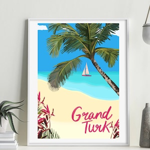 Grand Turk, Turks & Caicos, Caribbean Travel Artwork Print | Gift for Him/Her | Cockburn Town Amber Cove Margaritaville | Vintage Poster Art