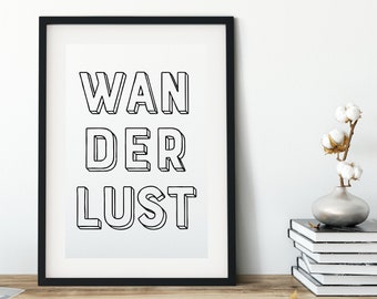 Wanderlust instant download Print, Travel, Motivational Poster, Printable Art, Inspirational Print, Motivation Quote,Wanderlust Gift,