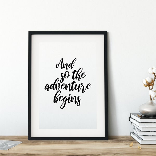 Wanderlust Sign, Wedding gift, Printable Wedding gift, Printable wall art, And so the Adventure Begins, Instant, Inspirational Wall Art