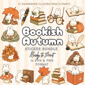31 Kawaii Autumn Bookish Bunny Digital Sticker, Cozy Reading Fall PNG & SVG (Digital Download)
