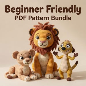 May include: A crochet pattern bundle featuring three amigurumi figures: a lion cub, an adult lion with a dark brown mane, and a meerkat. The text "Beginner Friendly PDF Pattern Bundle" is displayed in brown at the top of the image.