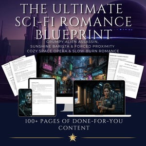 May include: A digital product bundle titled The Ultimate Sci-Fi Romance Blueprint, featuring 100+ pages of content, displayed on a computer monitor, tablet, and smartphone, alongside printed document pages with text about alien romance tropes.