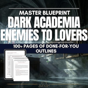 Może przedstawiać: Produkt cyfrowy zatytułowany Master Blueprint Dark Academia Enemies to Lovers zawierający ponad 100 stron gotowych konspektów. Obraz przedstawia stos białych stron dokumentu z czarnym tekstem na tle ciemnej biblioteki.
