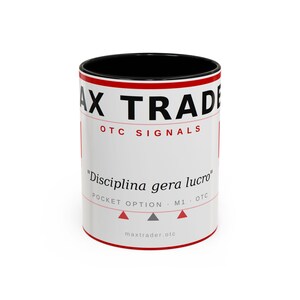 May include: A white ceramic mug with a black interior and rim. The exterior features red horizontal lines, black text reading MAX TRADER, red text reading OTC SIGNALS, and the phrase Disciplina gera lucro. It also includes POCKET OPTION M1 OTC text.