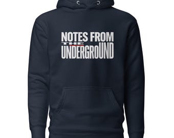 Notes from the Underground — Unisex Hoodie (Black)