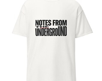 Notes from the Underground — Unisex Classic Tee (White)