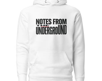 Notes from the Underground — Unisex Hoodie (White)