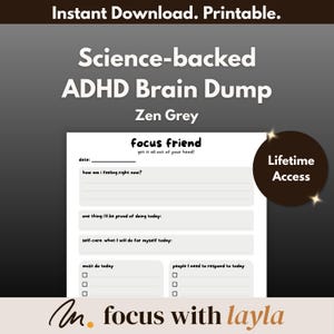 May include: A printable ADHD brain dump planner page titled focus friend with sections for date, feelings, daily goals, self-care, must do tasks, and people to respond to. The document features a clean white layout with grey text boxes.