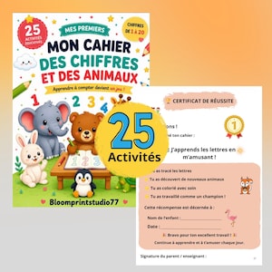 Peut inclure: Un cahier d'activités éducatif intitulé Mon Cahier des Chiffres et des Animaux avec des illustrations colorées d'un éléphant, d'un ours, d'un lapin et d'un pingouin. La couverture affiche 25 Activités et Chiffres de 1 à 20, avec une page de certificat de réussite incluant une médaille d'or et des espaces pour le nom et la date.