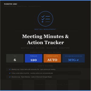 May include: A digital template for Meeting Minutes & Action Tracker by North GRC. Features include 6 tabs, 120 formulas, auto overdue alerts, and automatic meeting IDs. Compatible with Excel and Google Sheets, it includes a meeting log, action items, decisions log, and team directory with colour-coded status and priority tracking.