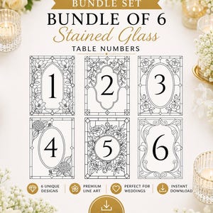 May include: A bundle set of 6 stained glass table numbers featuring black line art designs on a white background. Each rectangular card displays a unique floral border surrounding a large central number from 1 to 6. Text includes BUNDLE SET, BUNDLE OF 6, Stained Glass, TABLE NUMBERS, 6 UNIQUE DESIGNS, PREMIUM LINE ART, PERFECT FOR WEDDINGS, INSTANT DOWNLOAD, and DOWNLOAD PRINT CUT CREATE.