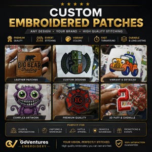 May include: A promotional graphic for custom embroidered patches featuring six examples: a brown leather patch with a bear logo, a detailed custom design, a colorful cartoon vehicle, a purple monster, a red fire department emblem, and a red number two.