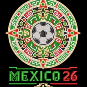 May include: An embroidered circular design featuring a central soccer ball surrounded by intricate green, red, and gold geometric patterns reminiscent of an Aztec calendar. Below the circle, the text MEXICO 26 is stitched in green and red.