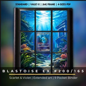 May include: A black 9-pocket trading card binder featuring an underwater scene with coral reefs and a Blastoise ex #200/165 card from the Scarlet & Violet set. The text reads STANDARD | VAULT-X | (A4) FRAME | 4-SIZES PDF and BLASTOISE EX #200/165.
