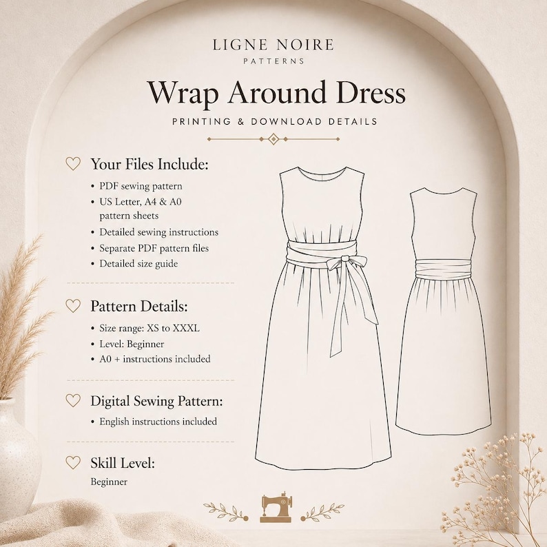 May include: A digital sewing pattern for a wrap around dress by Ligne Noire Patterns. The graphic displays a line drawing of a sleeveless dress with a tie waist, alongside text detailing PDF file inclusions, size range XS to XXXL, and beginner skill level.