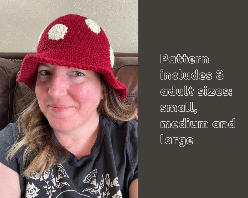 May include: A person wearing a red crocheted mushroom hat with white polka dots. The hat has a wide brim. Pattern includes 3 adult sizes: small, medium and large.