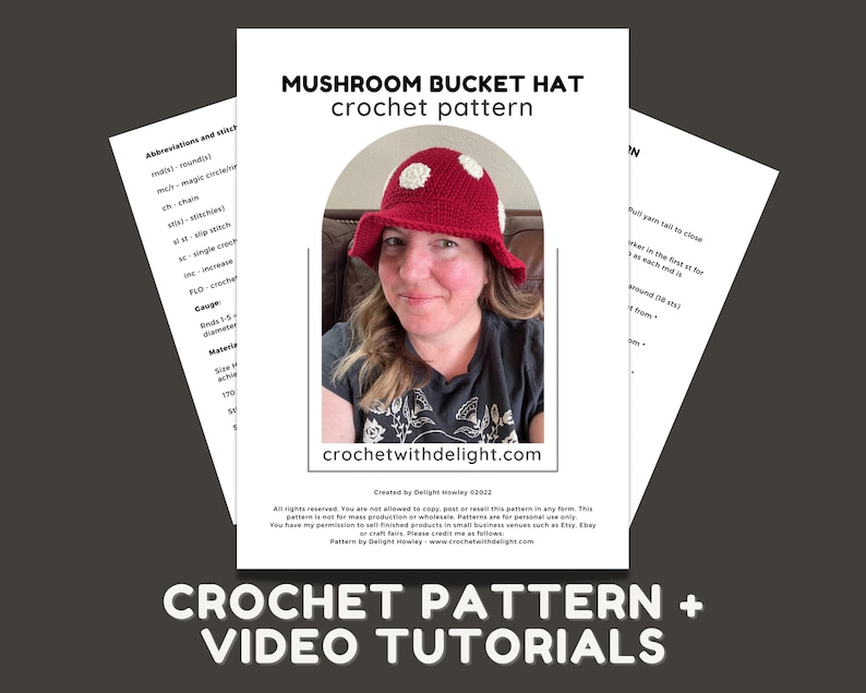 May include: A crochet pattern for a mushroom bucket hat. The pattern includes instructions and a photo of a woman wearing the finished hat. The text "CROCHET PATTERN + VIDEO TUTORIALS" is at the bottom of the page.