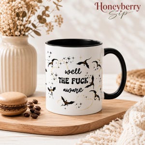 Well The Fuck Aware, Funny Fantasy Reader Mug, Book Lover Coffee Mug, Romantasy Gift, Dragon Bookish Cup, Reader Gift for Women