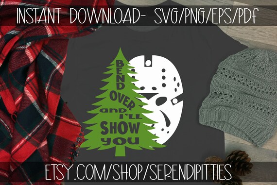 Download Free Svg Bend Over And I Ll Show You Christmas Vacation Svg Eps Etsy SVG DXF Cut File