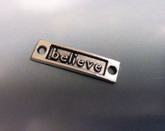 Bracelet Connectors BELIEVE Charms Inspirational Charms Believe Pendants Antiqued Silver Charms Necklace Connectors Links 2pcs