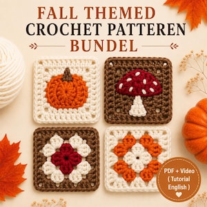 May include: Four square crochet motifs featuring fall themes including a pumpkin, a mushroom, and two floral designs. The text reads FALL THEMED CROCHET PATTEREN BUNDEL and PDF + Video ( Tutorial English ). The motifs are arranged in a grid pattern.