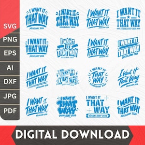 Pode incluir: Uma coleção de dezasseis designs gráficos azuis com o texto I WANT IT THAT WAY DÜSSELDORF 2026 em várias fontes e layouts, apresentados como um conjunto de ficheiros digitais incluindo os formatos SVG, PNG, EPS, AI, DXF, JPG e PDF.