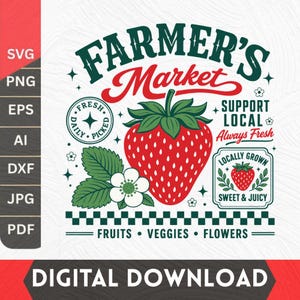 Op de afbeelding: Een digitaal grafisch ontwerp met een grote rode aardbei met groene bladeren en een witte bloem. De tekst bevat Farmer's Market, Fresh Daily Picked, Support Local Always Fresh, Locally Grown Sweet & Juicy en Fruits Veggies Flowers.