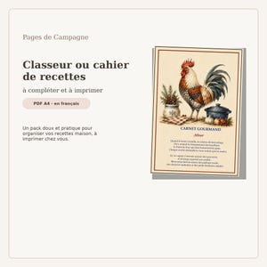 Puede incluir: Una plantilla digital de recetario titulada Pages de Campagne, Classeur ou cahier de recettes, en formato PDF A4 imprimible. El diseño incluye una ilustración de un gallo, una olla y el texto Carnet Gourmand Hiver con texto en francés.