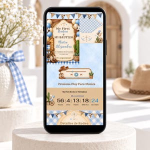 May include: A smartphone screen displaying a digital invitation for a My First Rodeo and Mi Bautizo event. The design features blue gingham patterns, cowboy boots, cacti, a wooden frame, a music player interface, and a countdown timer.