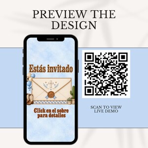 May include: A smartphone screen displays a digital invitation with the text "Est&aacute;s invitado" and "Click en el sobre para detalles" above an envelope graphic with a cross, wax seal, balloons, boots, and cacti. A QR code is next to the phone.