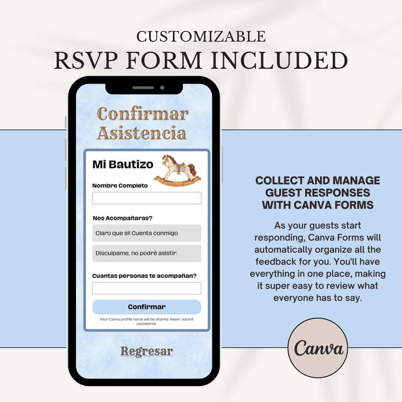 May include: A smartphone screen displays a customizable RSVP form for a baptism, featuring a rocking horse illustration and the text Confirmar Asistencia, Mi Bautizo, Nombre Completo, Nos Acompa&ntilde;aras, and Confirma. The text Canva is also visible.