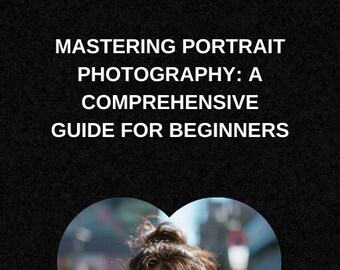 Livre électronique Maîtriser la photographie de portrait : un guide complet pour les débutants