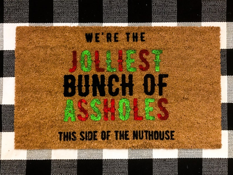 Jolliest Bunch of Assholes This Side of the Nuthouse Funny - Etsy