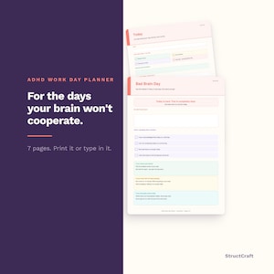 May include: A digital ADHD work day planner with seven pages. The left side features dark purple text reading ADHD WORK DAY PLANNER, For the days your brain won't cooperate, and 7 pages. Print it or type in it. Two planner pages are shown on the right.