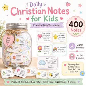 May include: A glass jar filled with colorful printable Christian notes for kids, featuring illustrations of rainbows, flowers, stars, and clouds. The text includes Bible verses and encouraging phrases like God Loves You. Includes 400 digital notes.