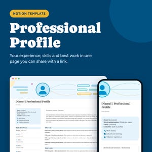 May include: A Notion template for a professional profile displayed on a desktop and mobile screen. The layout includes sections for name, contact details, work history, skills, and a professional summary with placeholder text.