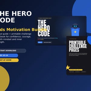 May include: The Hero Code Kids Motivation Bundle includes a digital guide and printable challenge workbook. The dark blue and black graphics feature white text, a blue robot icon with a yellow star, and yellow buttons labeled Ages 10-14.