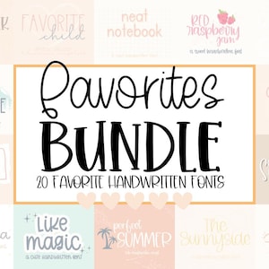 May include: A digital display featuring the text Favorites BUNDLE 20 FAVORITE HANDWRITTEN FONTS in black, surrounded by a grid of various font style samples including Buttermilk Biscuits, Big Adventure, Temper Tantrum, and Like Magic.