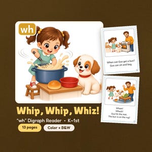 May include: An educational reader titled Whip, Whip, Whiz! featuring a cartoon girl whisking batter in a blue pot next to a puppy. Includes two smaller cards showing scenes with a girl, a man, and a dog with text about Gus, buns, and mats.