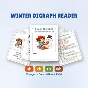 May include: A Winter Digraph Reader educational booklet set featuring a cover with a child and puppy on a sled next to a snowman. The pages include text, word lists for sh, ch, th, wh digraphs, and sight words. The set includes 13 pages.