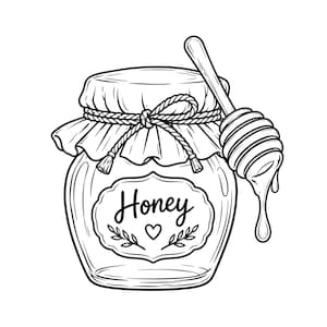 May include: A black and white line art illustration of a glass jar with a fabric lid cover tied with a rope. The label features the word Honey, a small heart, and leaf accents. A wooden honey dipper rests against the jar with a drop of honey.