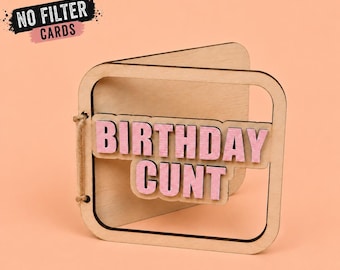 Birthday C**t | Wood Adult Greeting Card (digital download) Laser and Engrave Cut SVG